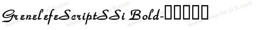 GrenelefeScriptSSi Bold字体转换
